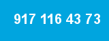 917 116 43 73